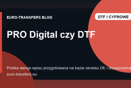 PRO Digital czy DTF? Kiedy złożone motywy wymagają innej oceny technicznej