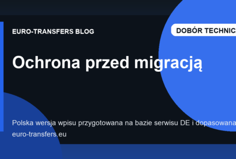 Warstwa blokująca i ochrona przed migracją: co naprawdę ma znaczenie w B2B