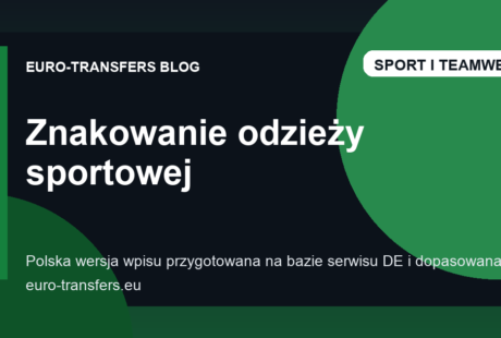 Znakowanie odzieży sportowej: na co naprawdę zwracają uwagę marki i kluby